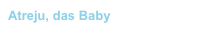 Atreju, das Baby